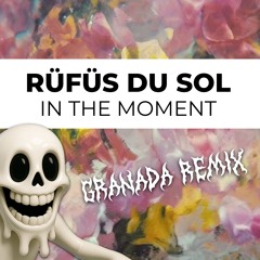 Rüfüs Du Sol - In The Moment (Granada Remix) [FREE DOWNLOAD]