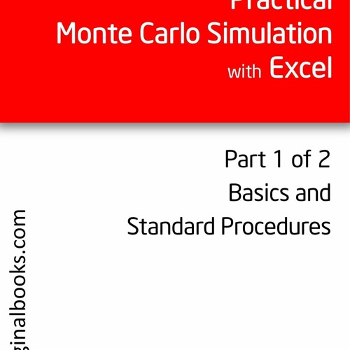 Stream episode Epub Practical Monte Carlo Simulation with Excel Part