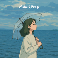 Mulai & Pergi (feat. Chelz & Alzabran)