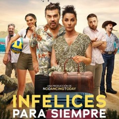 ▷Repelis [720p]-ᴴᴰ Infelices para siempre Película (2023) Pelicula [Completa] Español y Latino