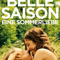 vf2[UHD-1080p] La belle saison - Eine Sommerliebe STREAM-Deutsch!!