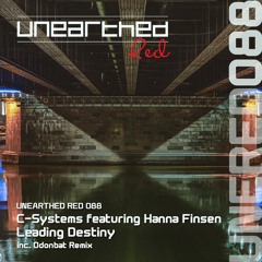 C-Systems Feat. Hanna Finsen - Leading Destiny (Odonbat Remix) [Unearthed Red]