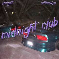 førget X Artonoise - Midnight Club