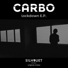 Coronized on Lockdown E.P.  Silhouet Records 02