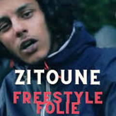 Zitoune - FREESTYLE FOLIE