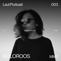 PODCAST #003 - BOLOROOS