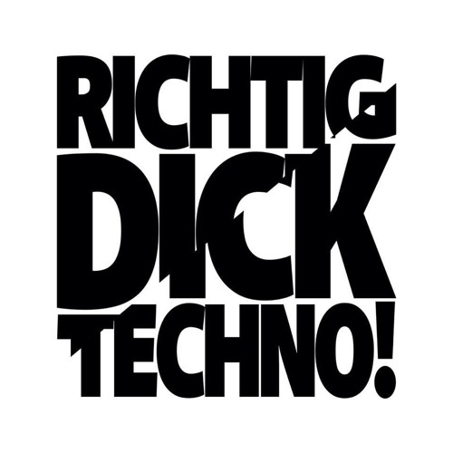RICHTIG DICK TECHNO! PRES.131  -   Tschiko