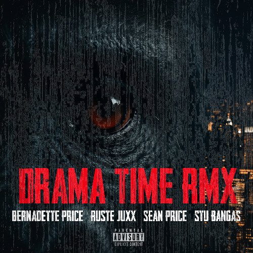 Bernadette Price "Drama Time" Remix feat. Ruste Juxx, Sean Price