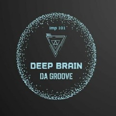 Deep Brain - Da Groove