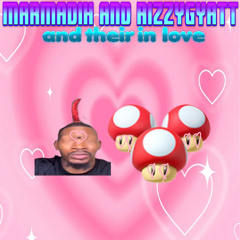 MARMADIH AND RIZZYGAY
