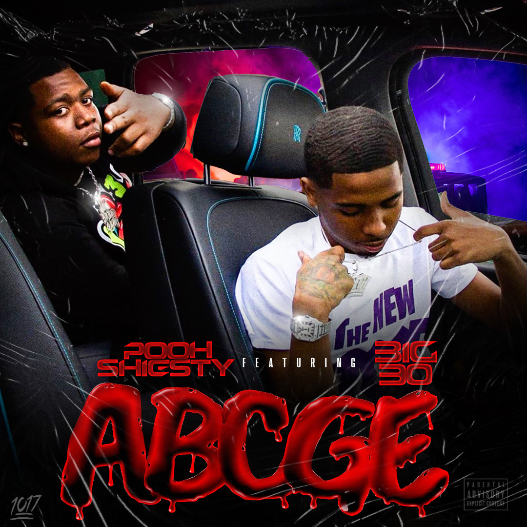 Listen to ABCGE (feat. BIG30) by Pooh Shiesty in gang