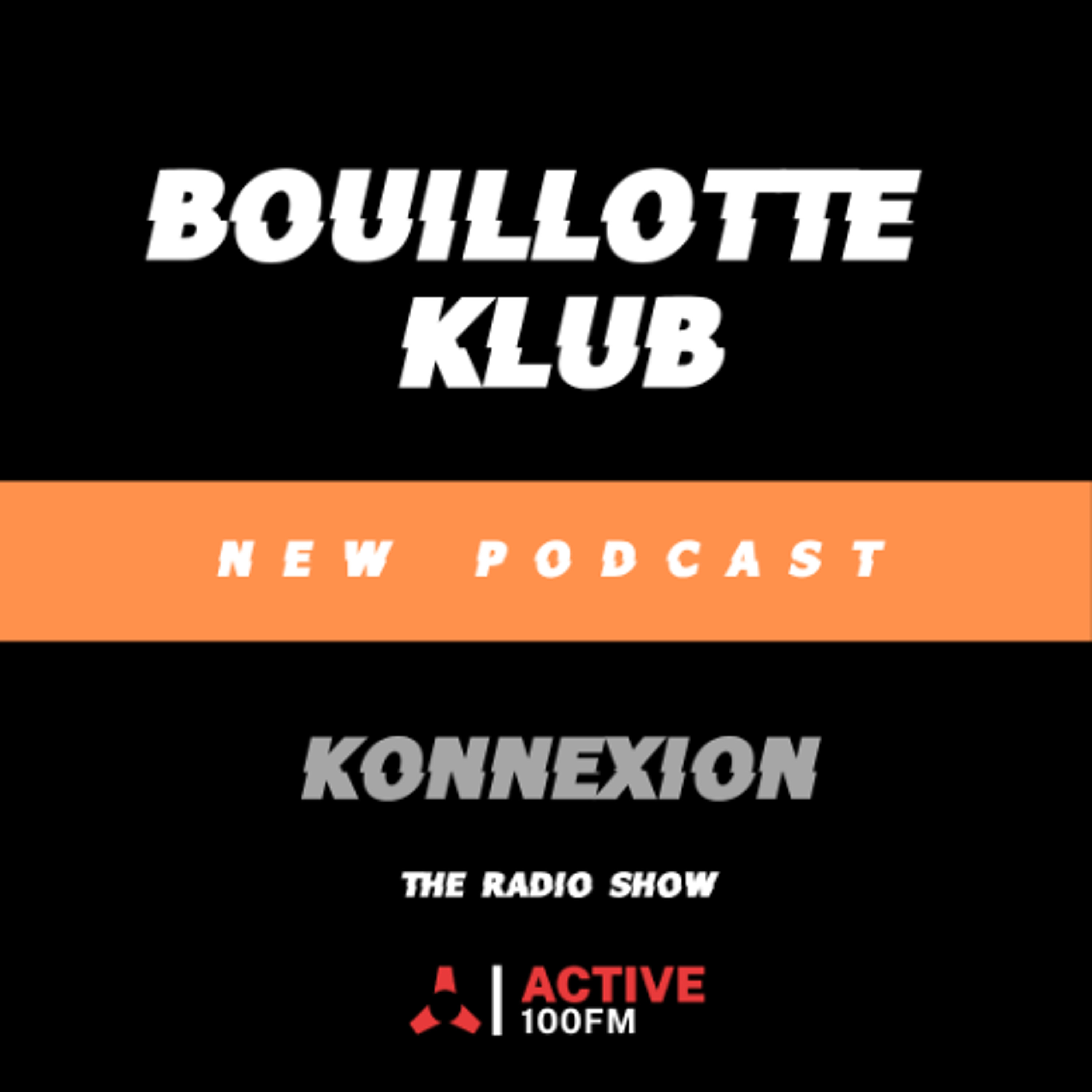 Bouillotte Klub - Konnexion - S1 EP02 - Guest Benorys episode artwork
