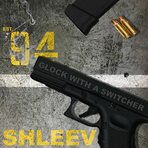 Stream Glock With A Switcher by SHLEEV | Listen online for free on ...