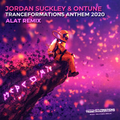 Jordan Suckley & OnTune - Tranceformations Anthem 2020 (ALAT Remix)