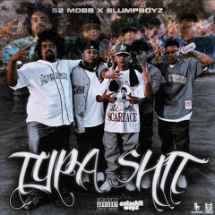 52Mobb & SlumpBoyz - TYPA SH*T (Official Audio)