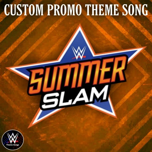 Listen to music albums featuring WWE Summerslam 2022 Custom Promo Theme