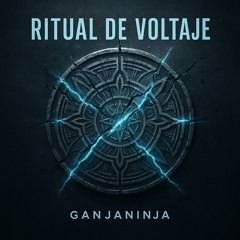 RITUAL de VOLTAJE