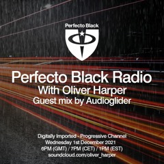 Perfecto Black Radio 084 Audioglider Guest Mix