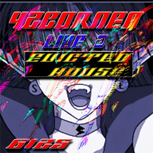 42CORNEA LIVE AT EVICTED HOUSE 6/25