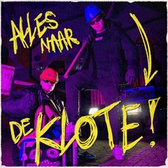 ALLES NAAR DE KLOTE TOOL [BONUS TRACK]