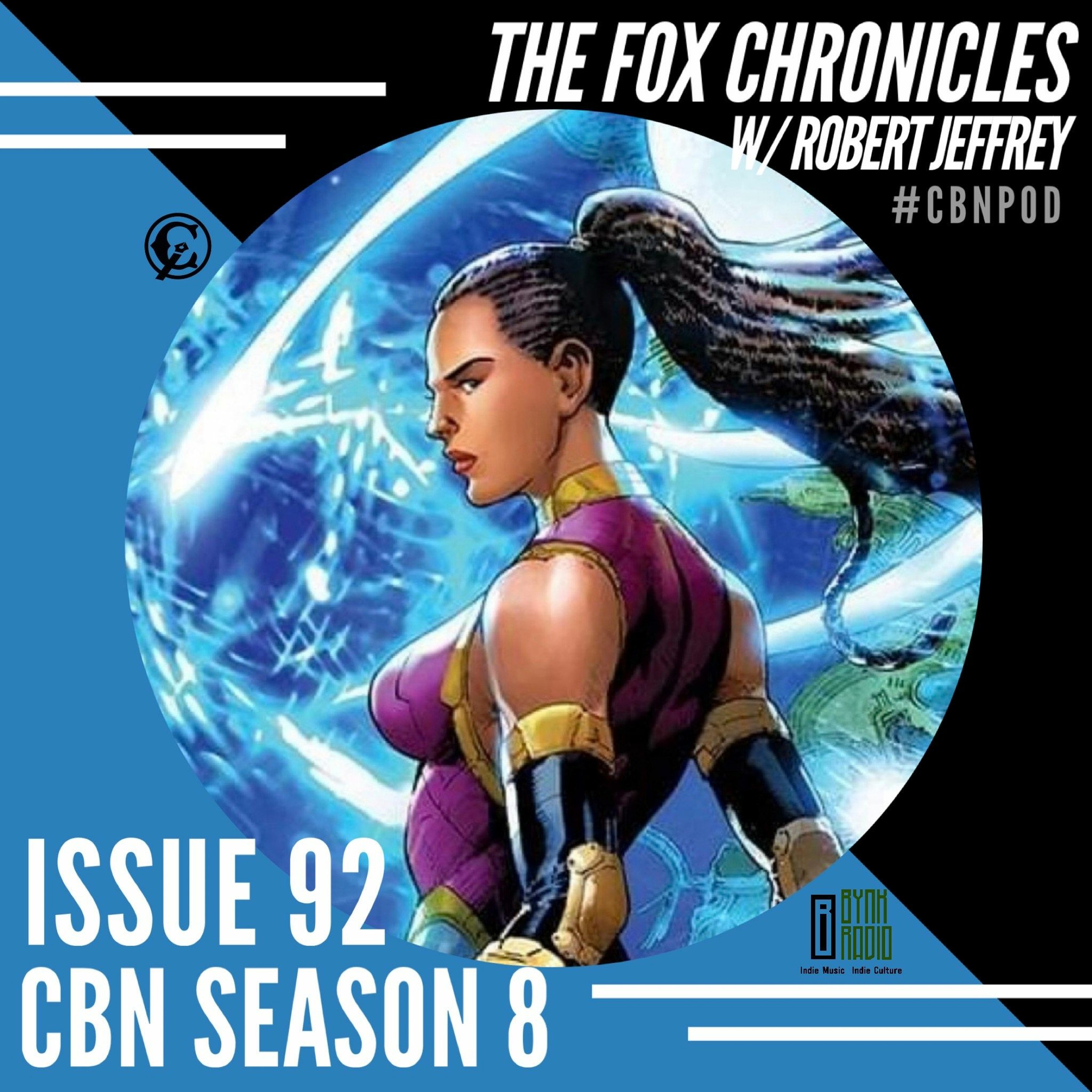 CBN Season 8 | Issue 92 | The Fox Chronicles w/ Robert Jeffrey episode artwork