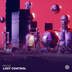 Reeva - Lost Control