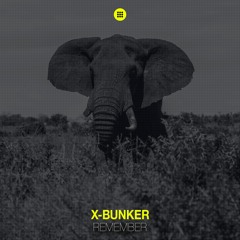 X-Bunker - Remember