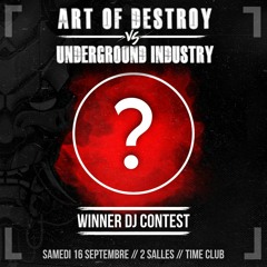 Art of Destroy vs Underground Industry DJ Contest by MisStroke