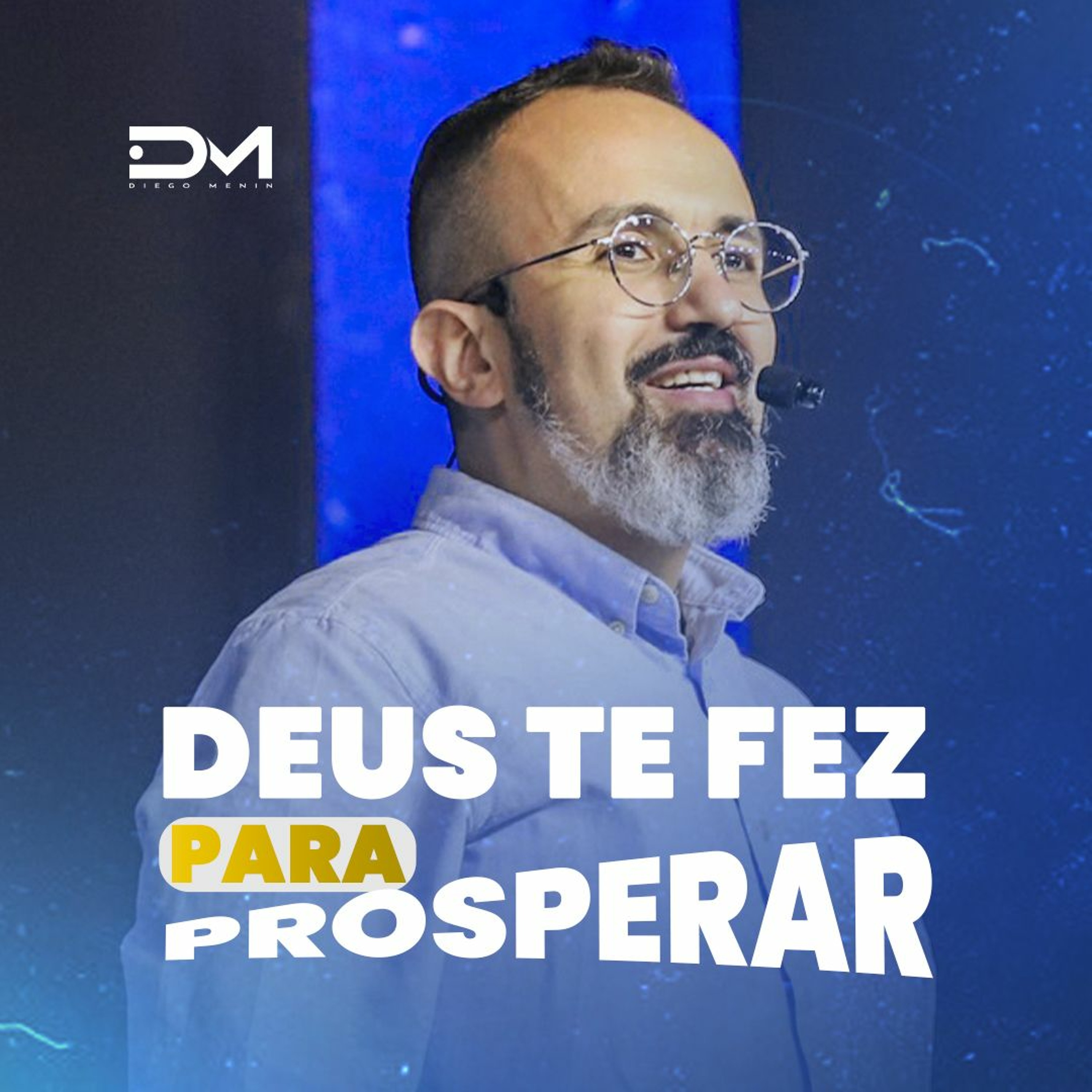 DEUS TE FEZ PARA PROSPERAR episode artwork
