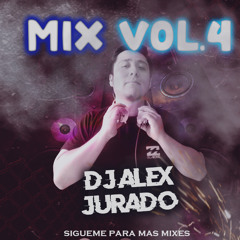 Alex Jurado Dj Mix 004