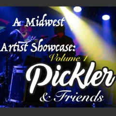 Pickler & Friends Vol. 1 - A Midwest Artist Showcase