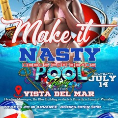 DEEDS FOR BEADS POOL PARTY JULY 14TH PROMO CD @PUSHAJR @PRESSURE509