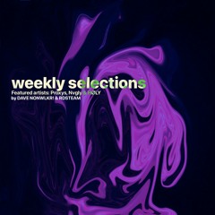 Weekly Selections