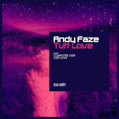 Andy Faze - Computer User (Original Mix)