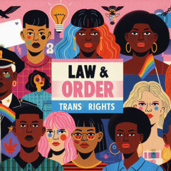 LAW&ORDER: TRANS RIGHTS
