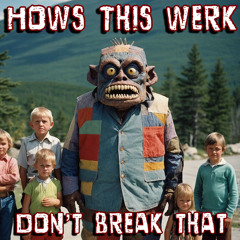 Dont Break That