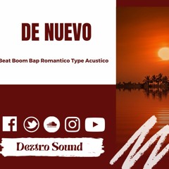 Beat Rap Romantico ❤ De Nuevo ❤Type Boom Bap Acustico Deztro Sound 2021 MX