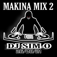 DJ SIM-O // MAKINA MIX 2 // 26/08/2021