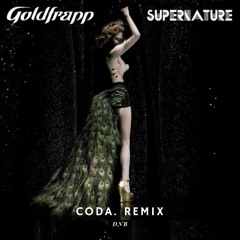 Let It Take You - Goldfrapp (CODA. Remix) [DEMO]