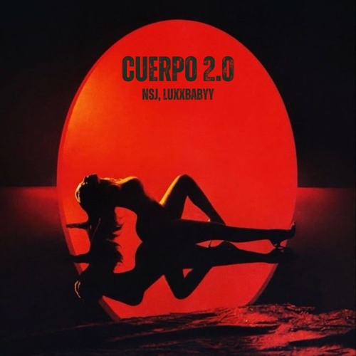 NSJ, LUXXBABYY - CUERPO 2.0 (Extended) *Support from Solid Grooves*