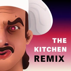 The Kitchen Remix