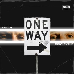 One Way (ft. Pony Evans)