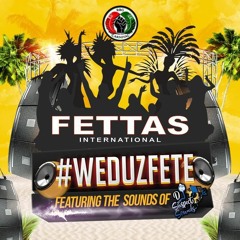 #WeDuzFete: FOR THE CULTURE Ft. Dj Suspect Sounds