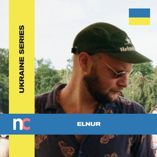 The Ukraine Mix Series... with Elnur