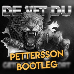 De Vet Du - Kungen Över Alla (pettersson Bootleg) [Melbourne Bounce]