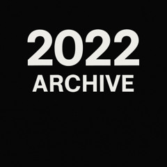 2022 Archive #5