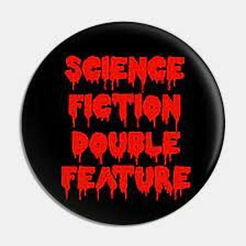 Science Fiction Double Feature