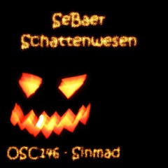 SeBaer - Schattenwesen (OSC146 Sinmad)