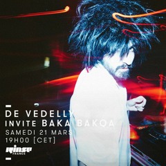 BAKA BAKQA - Rinse FM (21.03.2020) hosted by De Vedelly