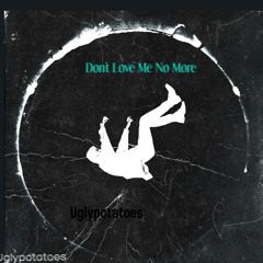 Don't Love Me No More (feat. Jacquelyn M Hall)